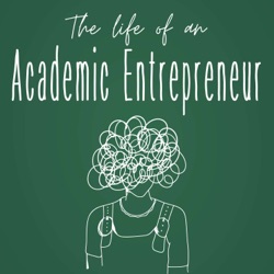 The Life Of An Academic Entrepreneur