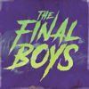 The Final Boys - The Final Boys