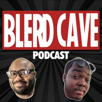 The Blerd Cave podcast