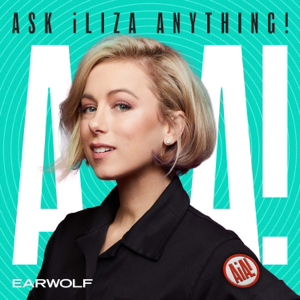 Ask Iliza Anything podcast