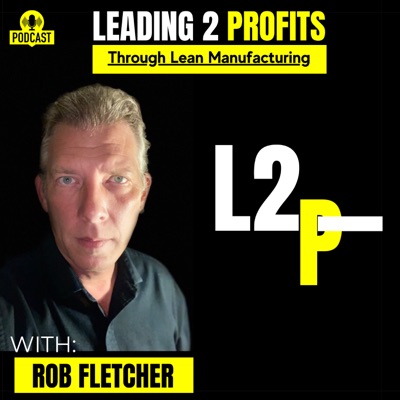 Leading 2 Profits:Rob Fletcher