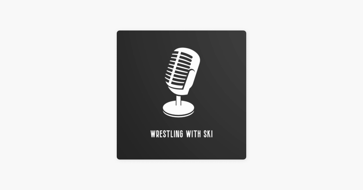 ‎Wrestling with Ski: Justins Wrestling Roulette Episode 12 - Jon Moxley and CM Punk, Triple H, Kurt Angle, and More on Apple Podcasts