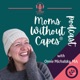 Moms Without Capes Podcast