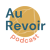 Au Revoir Podcast - Sophie de Chivré