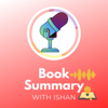 Book Summary with Ishan - Ishan Mahajan