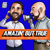 Amazin' But True: A NY Mets Baseball Podcast from New York Post Sports - NY Post