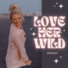 Love Her Wild - Brooke Carver