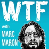 Image of WTF with Marc Maron Podcast podcast
