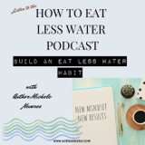 Build an Eat Less Water Habit: Interview with Author Michele Nevarez