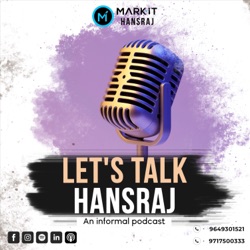 Let's Talk, Hansraj