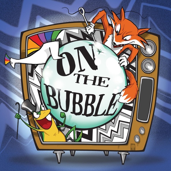 On The Bubble podcast 3.0 Image