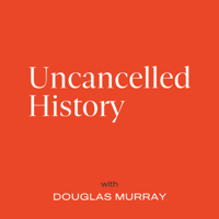 Uncancelled History podcast
