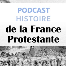 Histoire de la France protestante - Regards protestants