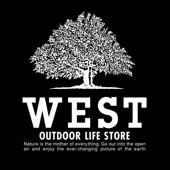 WEST アウトドアライフスタイル - WEST OUTDOOR LIFE STORE