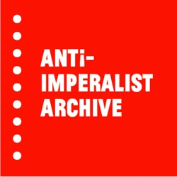 The Anti-Imperialist Archive