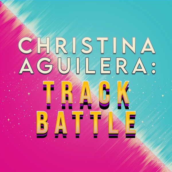 Christina Aguilera: Track Battle
