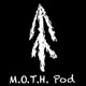 MOTH Pod