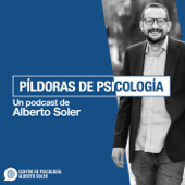 Píldoras de psicología, Alberto Soler - Nación Podcast