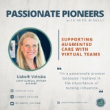 Supporting Augmented Care with Virtual Teams with Lisbeth Votruba