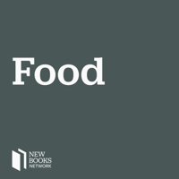 New Books in Food podcast