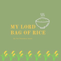 EP3 - My Lord Bag of Rice
