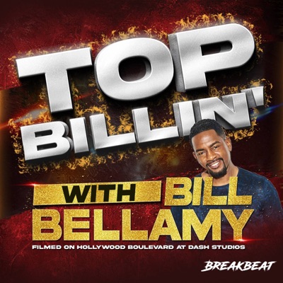 Top Billin’ With Bill Bellamy:Breakbeat Media