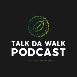 Talk Da Walk Podcast