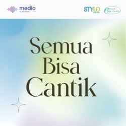 Semua Bisa Cantik