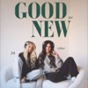 Good As New - Rylee Matheson & Jaj Glover