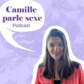Camille Parle Sexe - Camille Bataillon