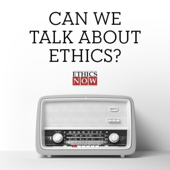 EthicsNOW: Conversations About Ethics - New Mexico Ethics Watch