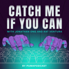 Catch Me If You Can - PumaPodcast