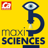 Maxisciences podcast