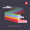 Perú Sostenible: La Ruta al 2030 - Perú Sostenible