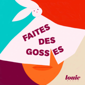 Faites des gosses - Louie Media