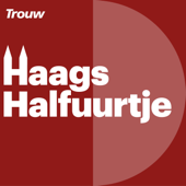 Haags Halfuurtje - Trouw
