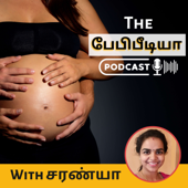 The BABYPEDIA Podcast - Tamil - With சரண்யா