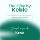 The Slice by Keble