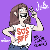 SOS BFF, par JUJU, 12 ans - Milan presse