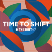 TIME TO SHIFT - TIME TO SHIFT