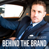 Behind the Brand with Bryan Elliott - Bryan Elliott