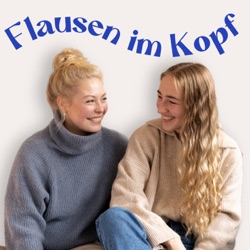 Flausen im Kopf