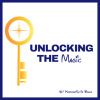 Unlocking The Magic: Talking all things Disney World and Disneyland podcast