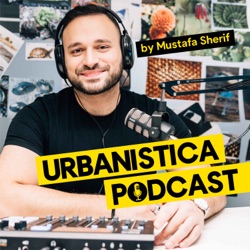 422. How a difficult childhood developed a passion for cities - Mustafa Sherif
