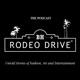 Rodeo Drive – The Podcast