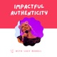 Impactful Authenticity