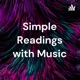 Simple Readings with Music