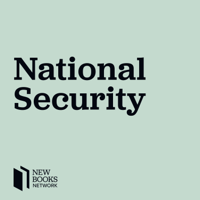 New Books in National Security podcast