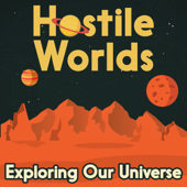 Hostile Worlds: Exploring Space - The Podcast Host