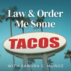Introducing Law & Order Me Some Tacos!